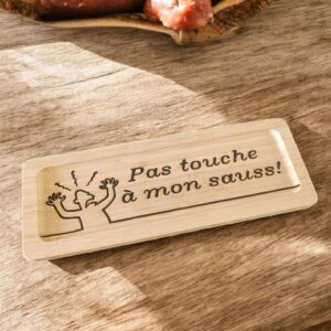plateau de présentation "pas touche à mon sauss !"